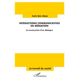 Interactions communicatives en médiation