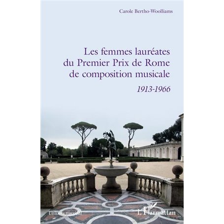 Les femmes lauréates du Premier Prix de Rome de composition musicale