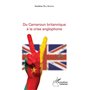 Du Cameroun britannique à la crise anglophone