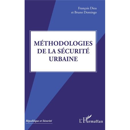 Méthodologies de la sécurité urbaine