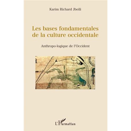 Les bases fondamentales de la culture occidentale