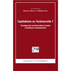 Capitalisme ou Technocratie ?