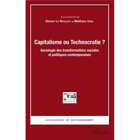 Capitalisme ou Technocratie ?