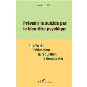 Prévenir le suicide par le bien être psychique