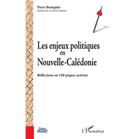 Les enjeux politiques en Nouvelle-Calédonie