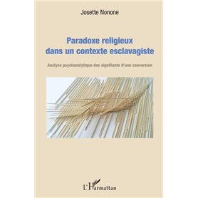 Paradoxe religieux dans un contexte esclavagiste