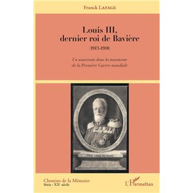 Louis III, dernier roi de Bavière