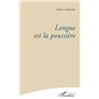 Longue est la poussière