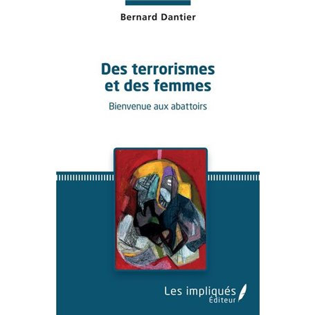 Des terrorismes et des femmes