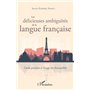 Les délicieuses ambiguïtés de la langue française