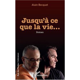 Jusqu'à ce que la vie...