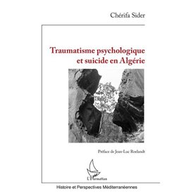 Traumatisme psychologique et suicide en Algérie