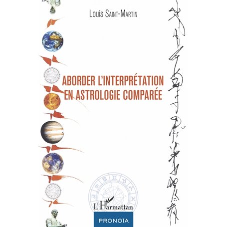 Aborder l'interprétation en astrologie comparée