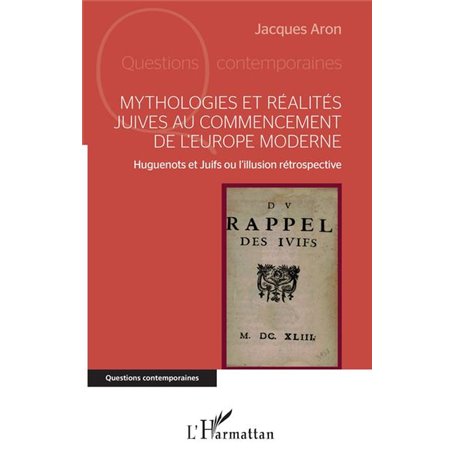 Mythologies et réalités juives au commencement de l'Europe moderne