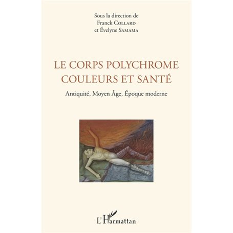 Le corps polychrome couleurs et santé