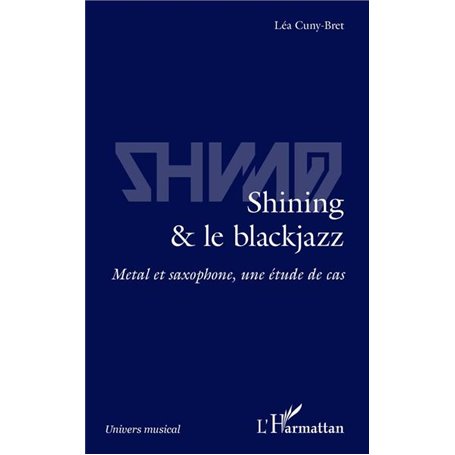 Shining & le blackjazz