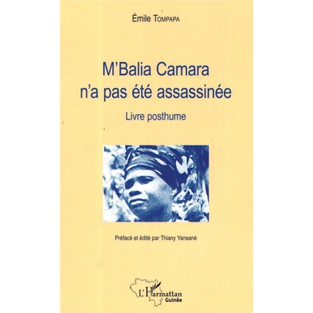 M'Balia Camara n'a pas été assassinée