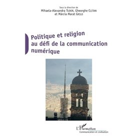 Politique et religion au défi de la communication numérique