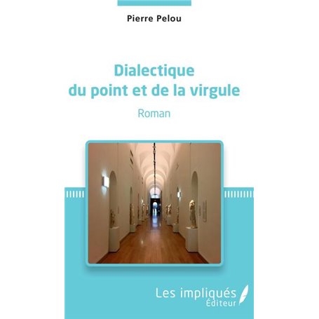 Dialectique du point et de la virgule