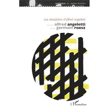 Les dess(e)ins d'Alfred Angeletti