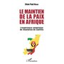 Le maintien de la paix en Afrique