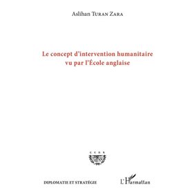 Le concept d'intervention humanitaire vu par l'Ecole anglaise