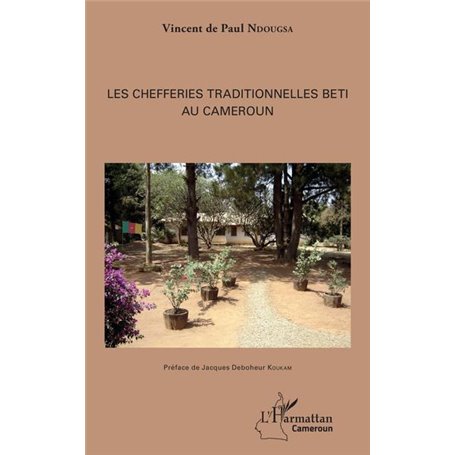 Les chefferies traditionnelles Beti au Cameroun