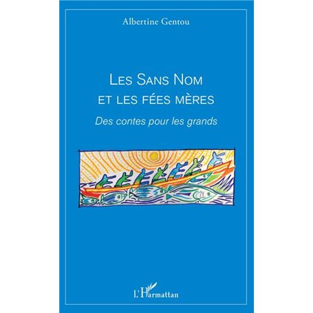 Les sans nom et les fées mères