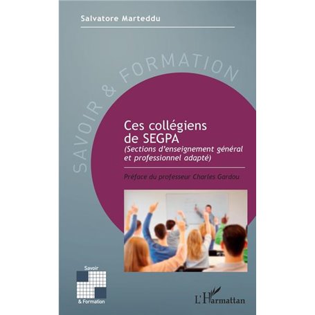 Ces collégiens de SEGPA