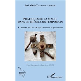 Pratiques de la magie dans le Brésil contemporain