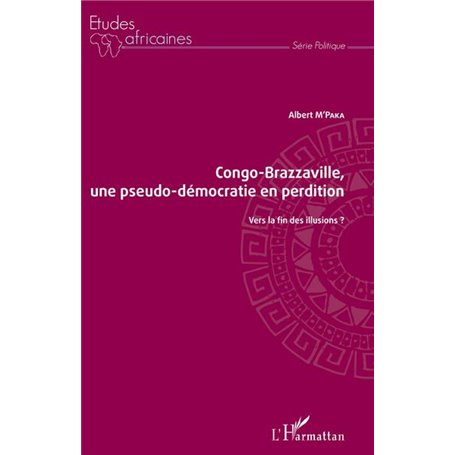 Congo-Brazzaville, une pseudo-démocratie en perdition