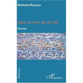 Dans le vent de la cité