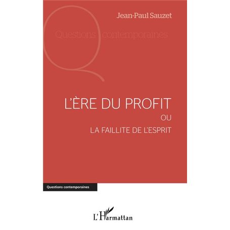 L'ère du profit