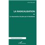 La radicalisation