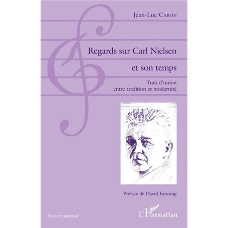 Regards sur Carl Nielsen et son temps