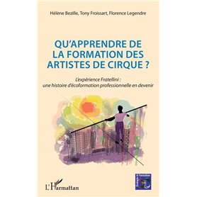 Qu'apprendre de la formation des artistes de cirque ?