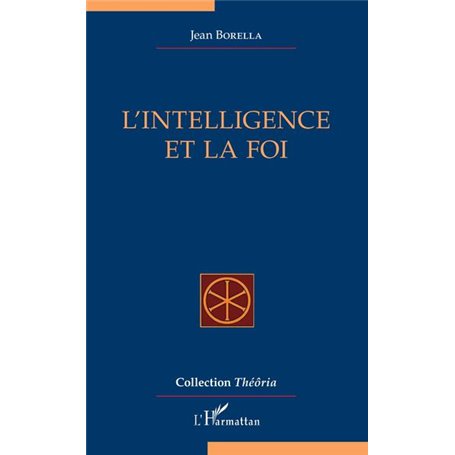 L'intelligence et la foi