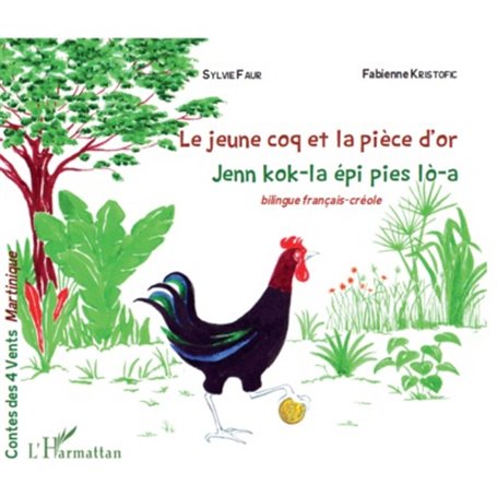 Le jeune coq et la pièce d'or