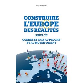 Construire l'Europe des réalités