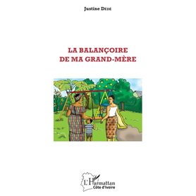 La balançoire de ma grand-mère