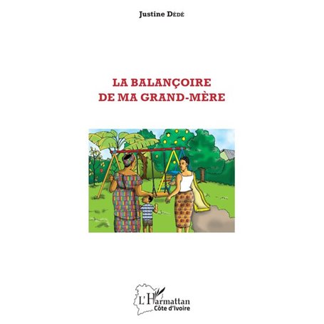 La balançoire de ma grand-mère