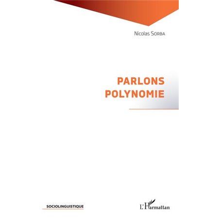 Parlons polynomie