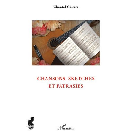 Chansons, sketches et fatrasies