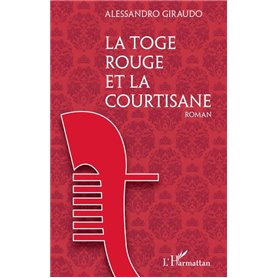 La Toge rouge et la courtisane