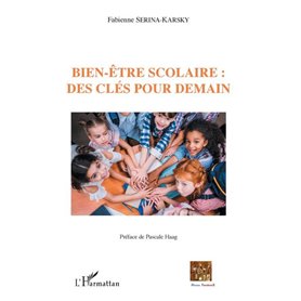 Bien-être scolaire : des clés pour demain