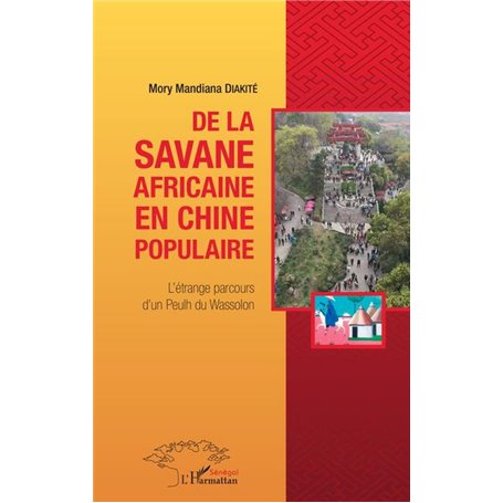 De la savane africaine en Chine populaire