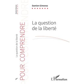 La question de la liberté