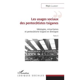 Les usages sociaux des pentecôtistes tsiganes