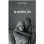 La dernière fois