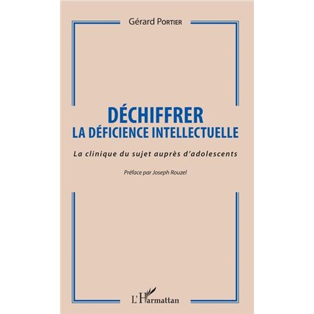 Déchiffrer la déficience intellectuelle